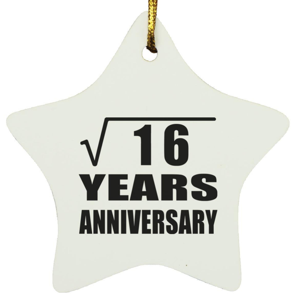 4th Anniversary Square Root of 16 Years Anniversary - Star Ornament