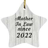 Mother In Law Since 2022 - Star Ornament F