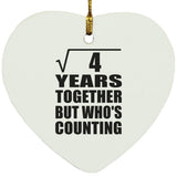 2nd Anniversary Square Root of 4 Years Who's Counting - Heart Ornament