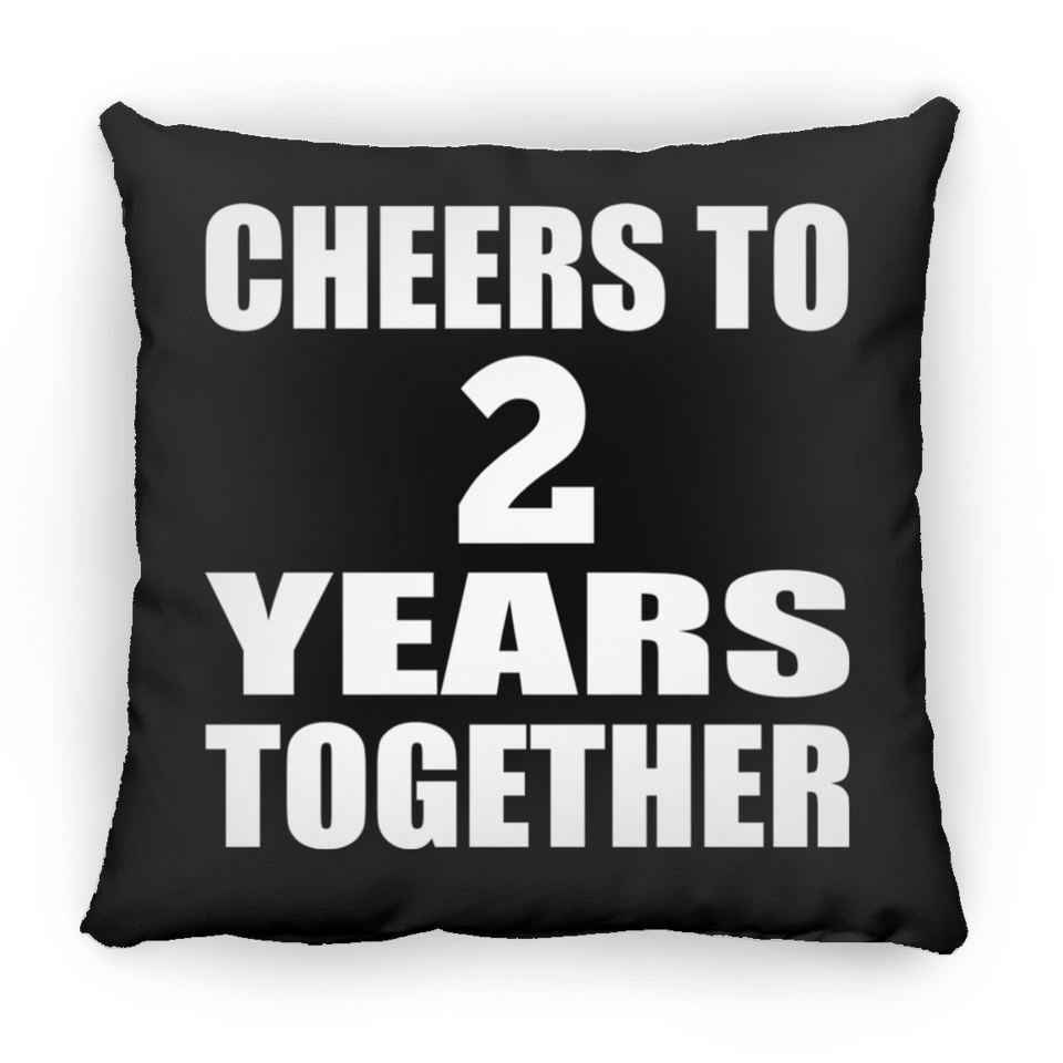 2nd Anniversary Cheers To 2 Years Together - Throw Pillow Black