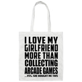 I Love My Girlfriend More Than Collecting Arcade Games - Tote Bag White