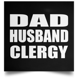 Dad Husband Clergy - Poster Square