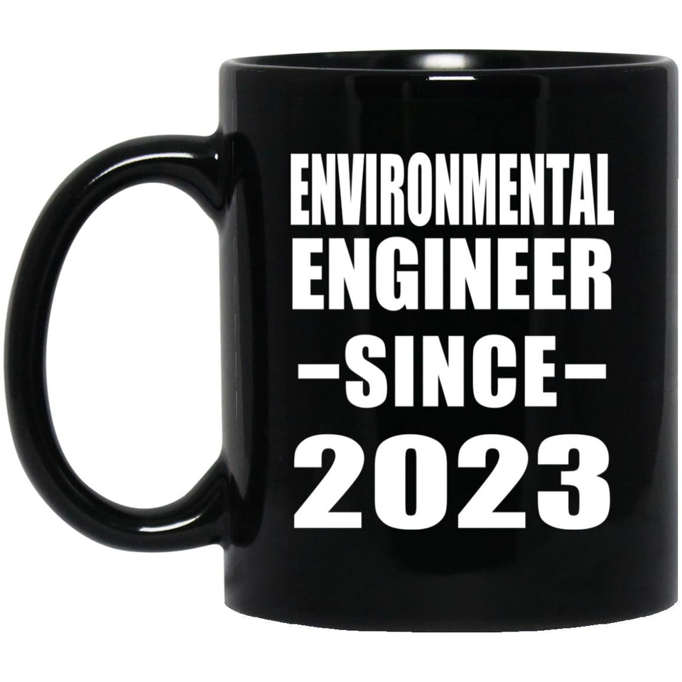 Environmental Engineer Since 2023 - 11oz Coffee Mug Black
