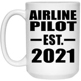 Airline Pilot Established EST. 2021 - 15oz Coffee Mug