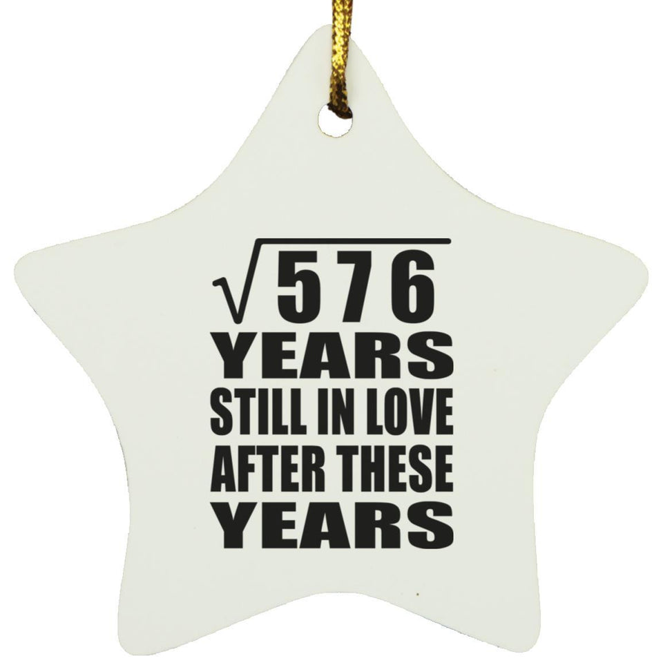 24th Anniversary Square Root of 576 Years Still In Love - Star Ornament