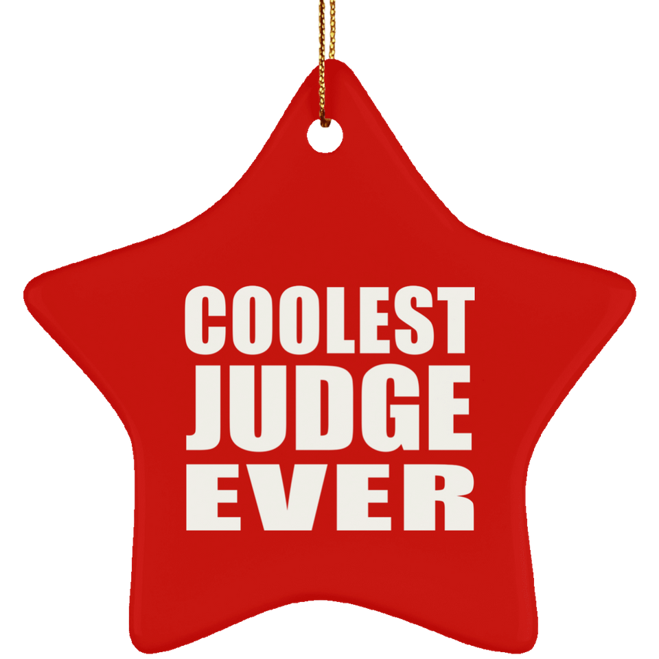 Coolest Judge Ever - Star Ornament