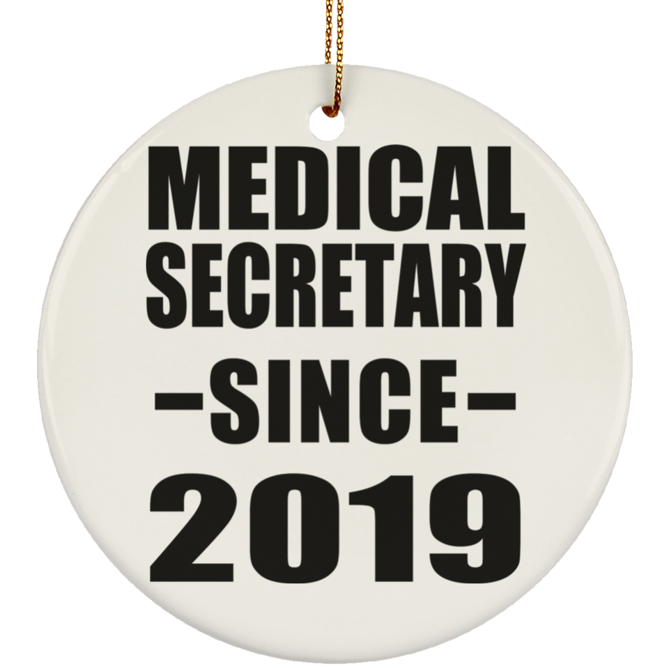 Medical Secretary Since 2019 - Circle Ornament