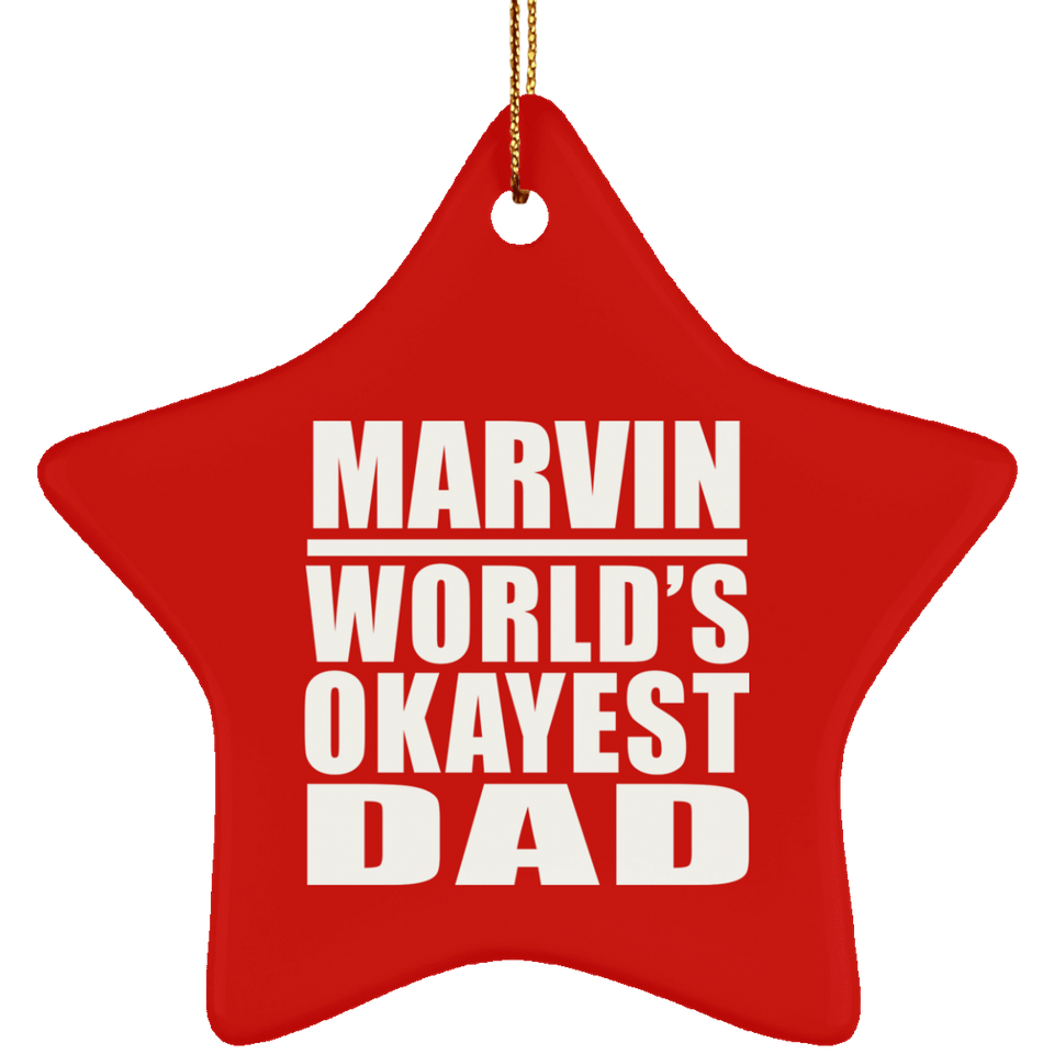 Marvin World's Okayest Dad - Star Ornament