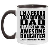 Proud Taxi Driver Dad Of Awesome Daughter - 11oz Accent Mug Black