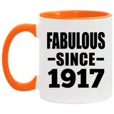 107th Birthday Fabulous Since 1917 - 11oz Accent Mug Orange
