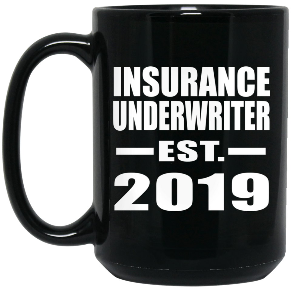 Insurance Underwriter Established EST. 2019 - 15oz Coffee Mug Black