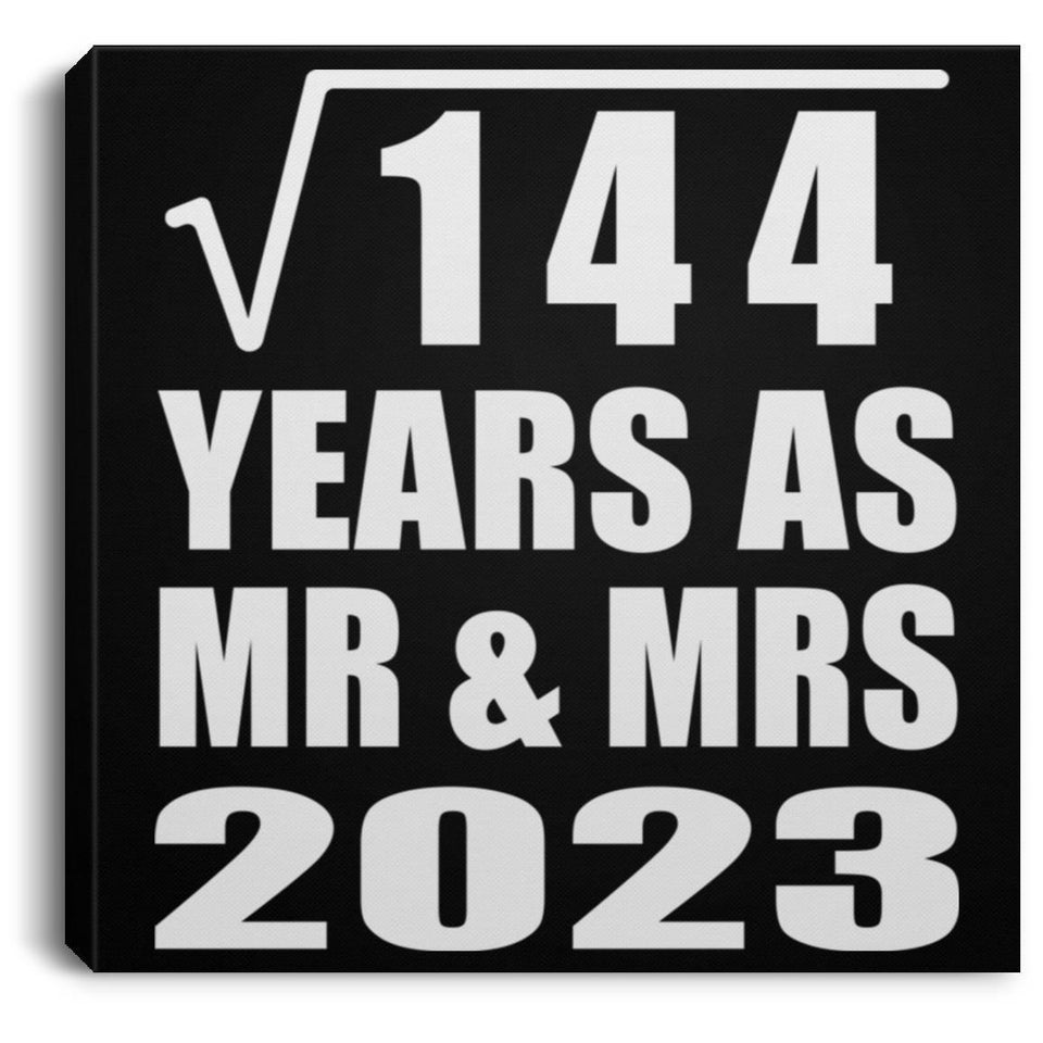 12th Anniversary Square Root of 144 Years As Mr & Mrs 2023 - Canvas Square