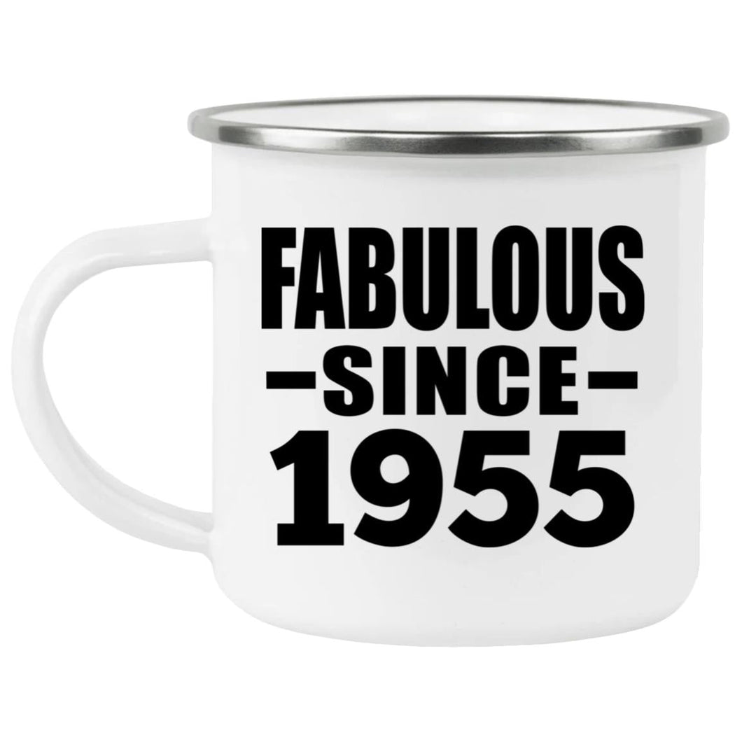 69th Birthday Fabulous Since 1955 - 12oz Camping Mug