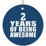 2nd Birthday 2 Years Of Being Awesome - Circle Ornament