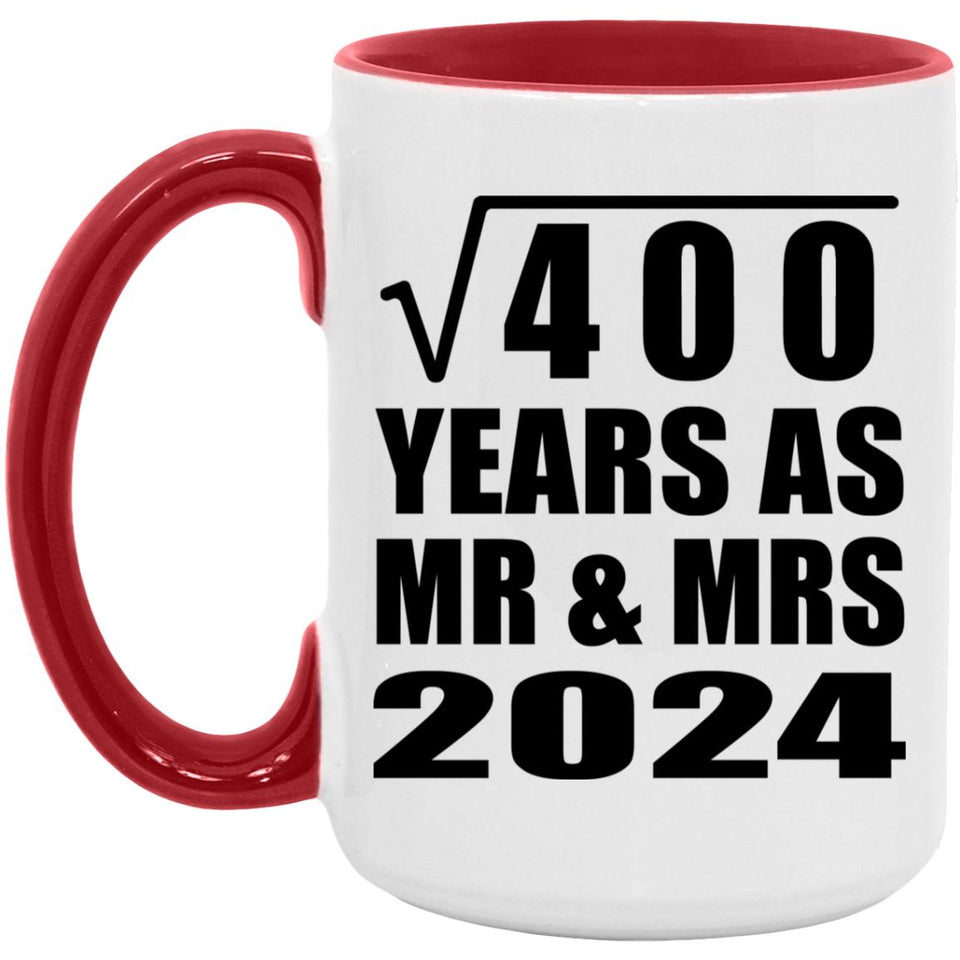20th Anniversary Square Root of 400 Years As Mr & Mrs 2024 - 15oz Accent Mug Red