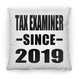 Tax Examiner Since 2019 - Throw Pillow