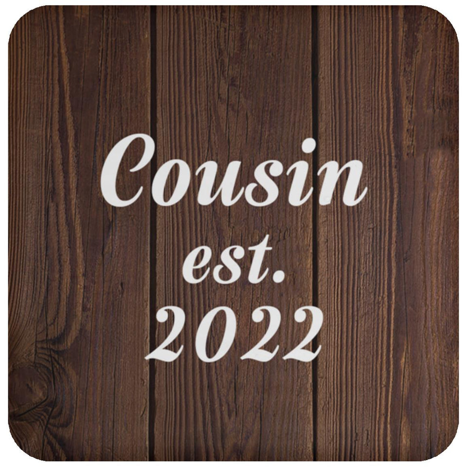 Cousin Established EST. 2022 - Drink Coaster D