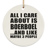 All I Care About Is Boerboel - Circle Ornament