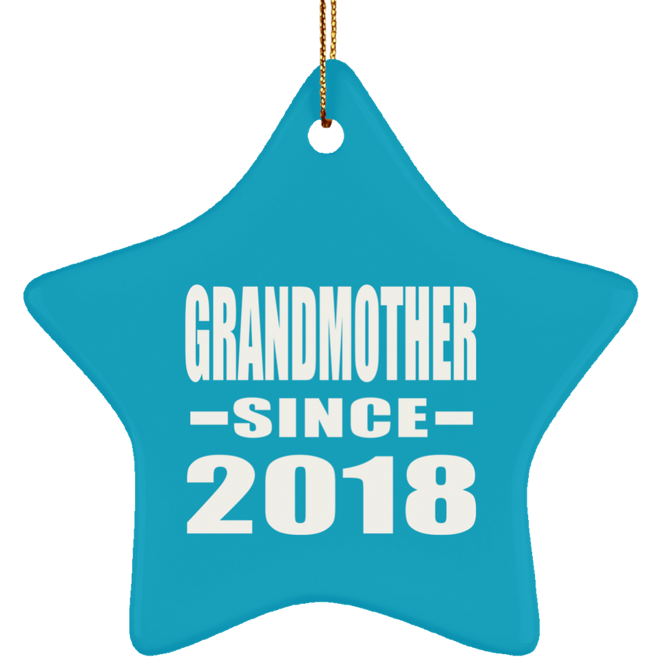 Grandmother Since 2018 - Star Ornament
