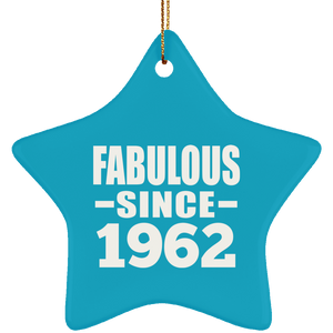 62nd Birthday Fabulous Since 1962 - Star Ornament