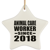 Animal Care Worker Since 2018 - Star Ornament