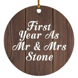 First Year As Mr & Mrs Stone - Circle Ornament D