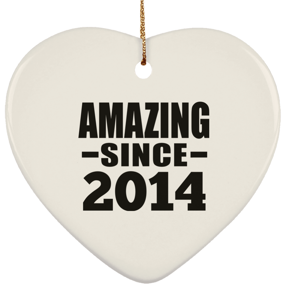 10th Birthday Amazing Since 2014 - Heart Ornament