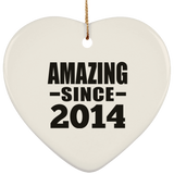 10th Birthday Amazing Since 2014 - Heart Ornament