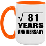 9th Anniversary Square Root of 81 Years Anniversary - 15oz Accent Mug Orange