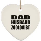 Dad Husband Zoologist - Heart Ornament