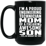 Proud Engineering Technician Mom Of Awesome Son - 15 Oz Coffee Mug Black