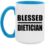 Blessed Dietician - 15oz Accent Mug Blue