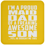 Proud Maid Dad Of Awesome Son - Drink Coaster