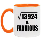 118th Birthday Square Root of 13924 & Fabulous - 11oz Accent Mug Orange