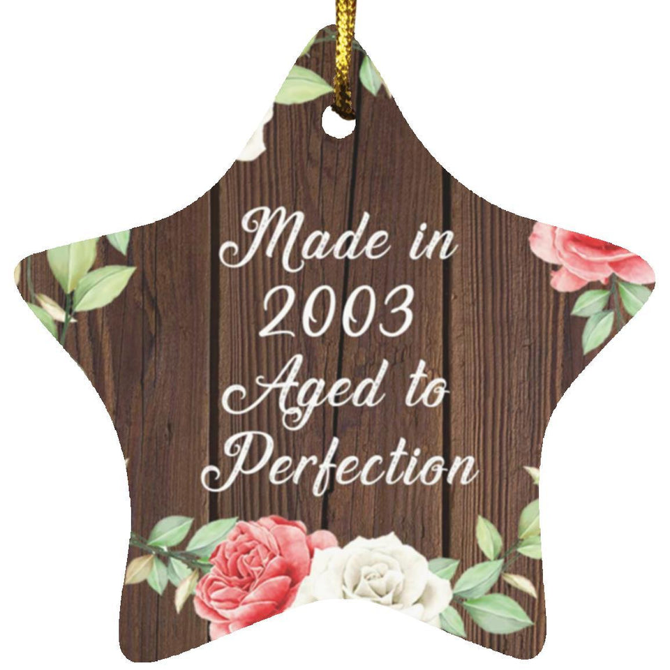 21st Birthday Made In 2003 Aged To Perfection - Star Ornament A