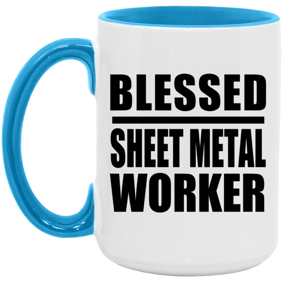 Blessed Sheet Metal Worker - 15oz Accent Mug Blue