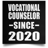Vocational Counselor Since 2020 - Poster Square