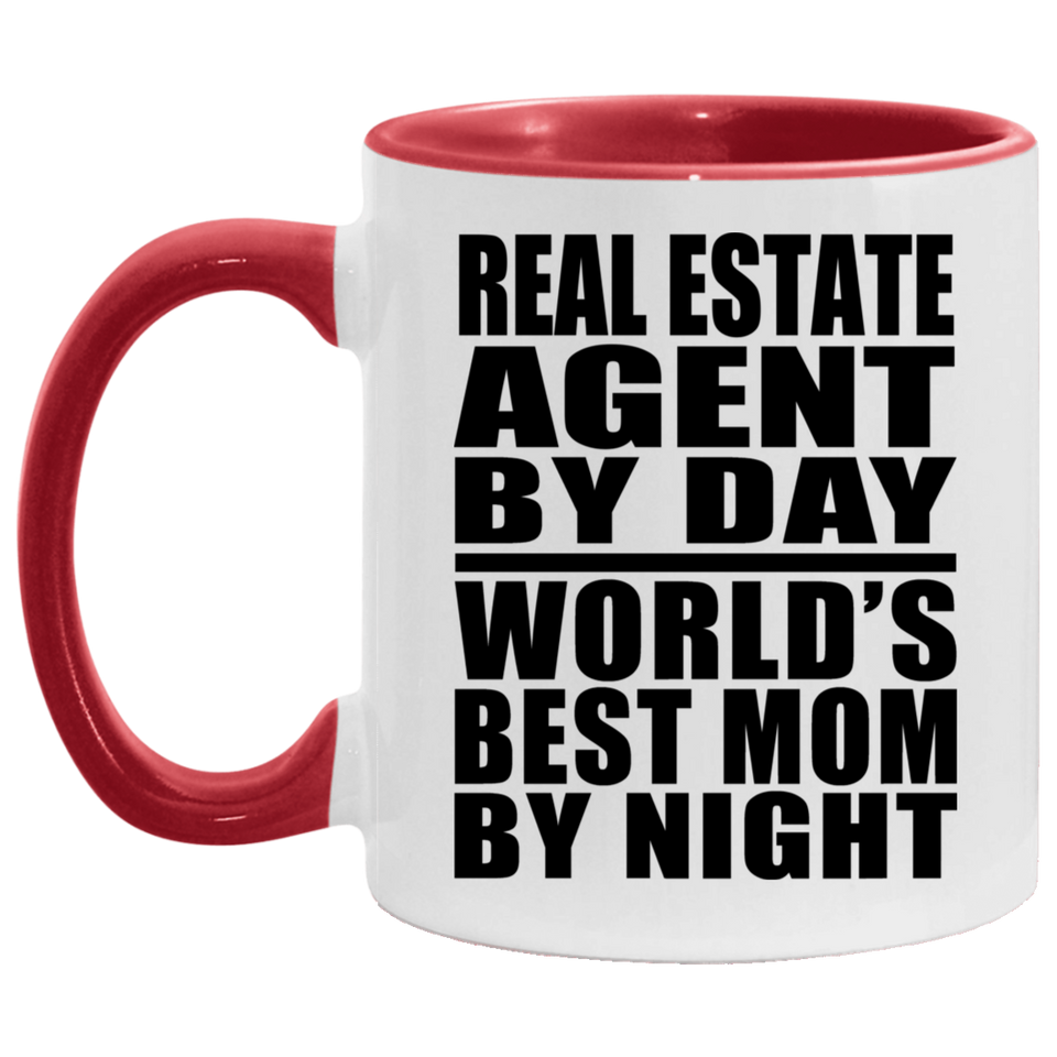 Real Estate Agent By Day World's Best Mom By Night - 11oz Accent Mug Red