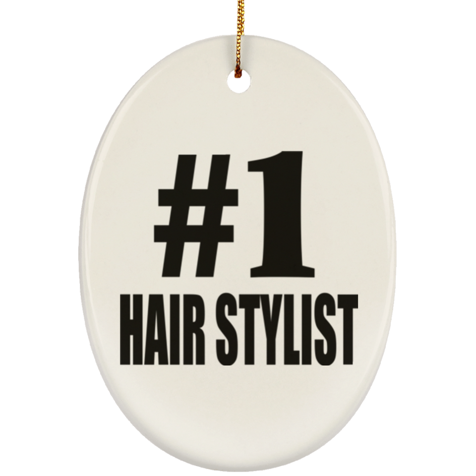 Number One #1 Hair Stylist - Oval Ornament