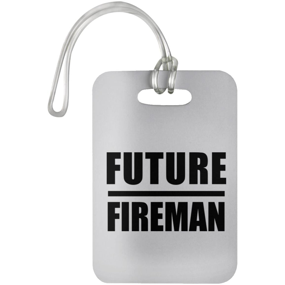 Future Fireman - Luggage Bag Tag