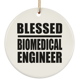Blessed Biomedical Engineer - Circle Ornament
