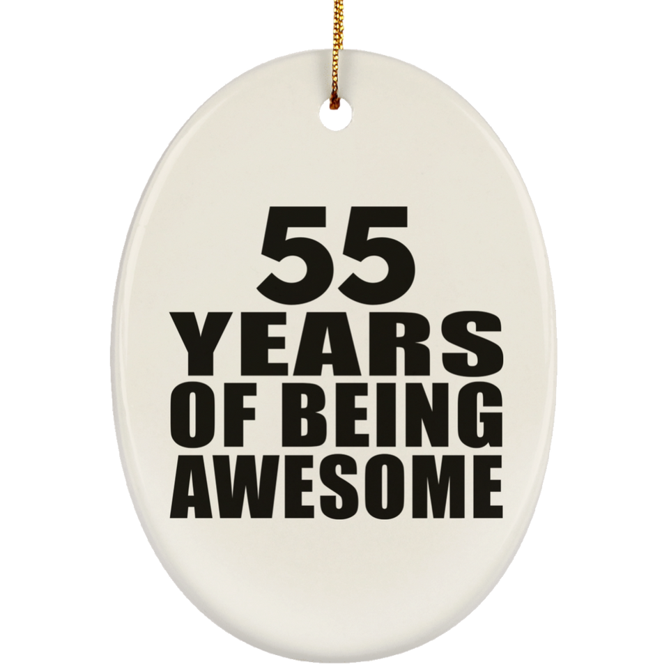55th Birthday 55 Years Of Being Awesome - Oval Ornament