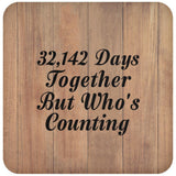 88th Anniversary 32,142 Days Together Who's Counting - Drink Coaster C