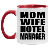 Mom Wife Hotel Manager - 11oz Accent Mug Red