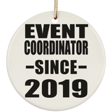 Event Coordinator Since 2019 - Circle Ornament