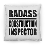 Badass Construction Inspector - Throw Pillow