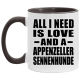 All I Need Is Love And A Appenzeller Sennenhunde - 11oz Accent Mug Black