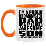 Proud Broadcaster Dad Of Awesome Son - 11oz Accent Mug Orange