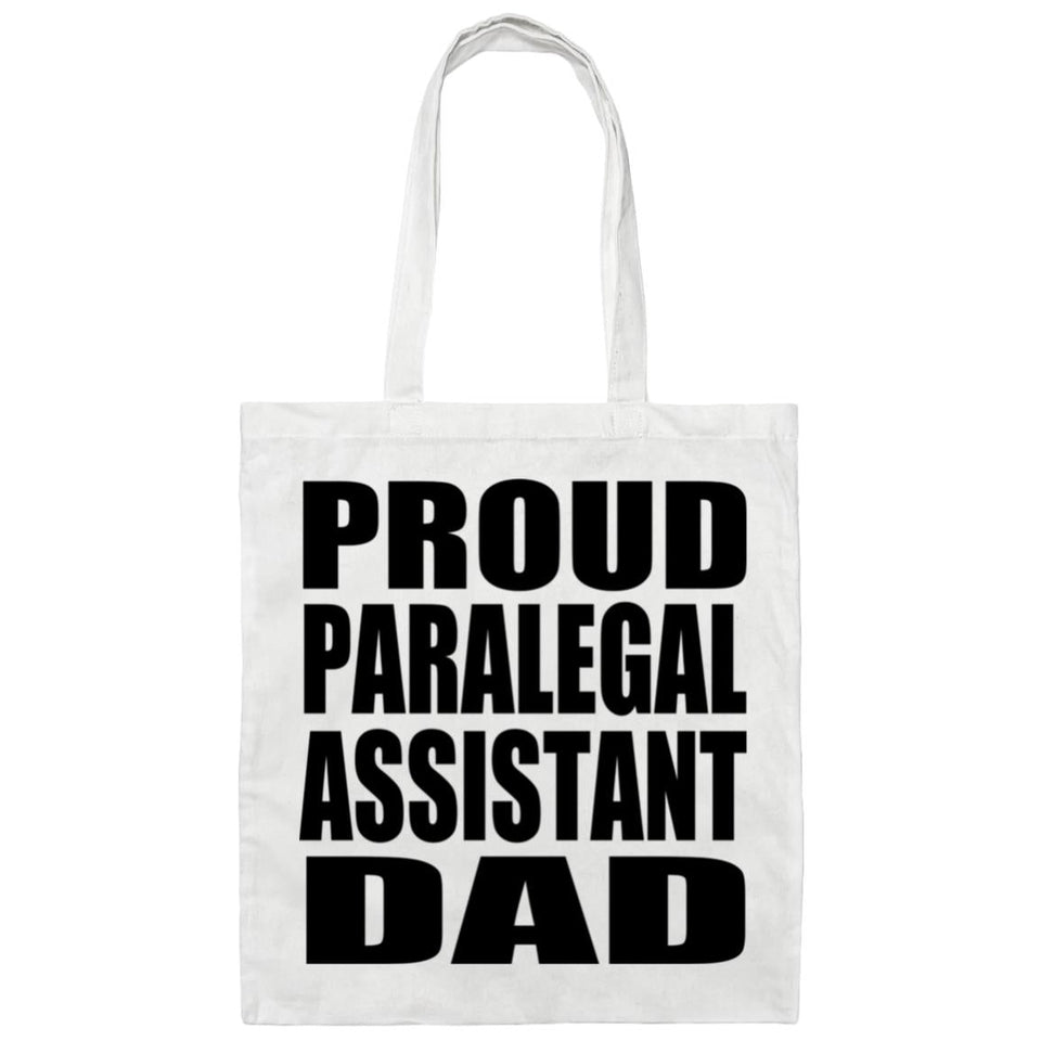 Proud Paralegal Assistant Dad - Tote Bag White