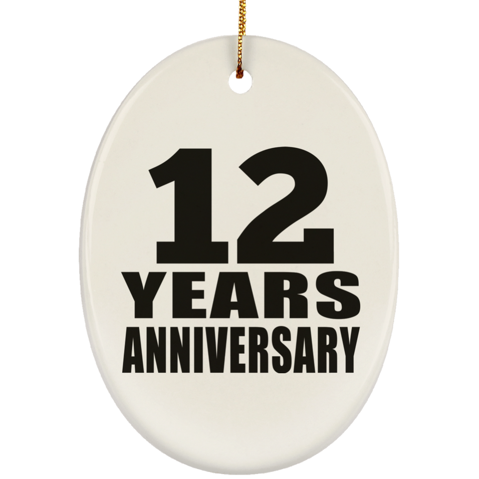 12th Anniversary 12 Years - Oval Ornament